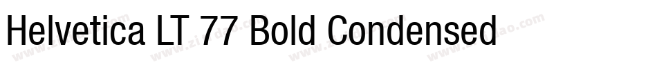 Helvetica LT 77 Bold Condensed字体转换
